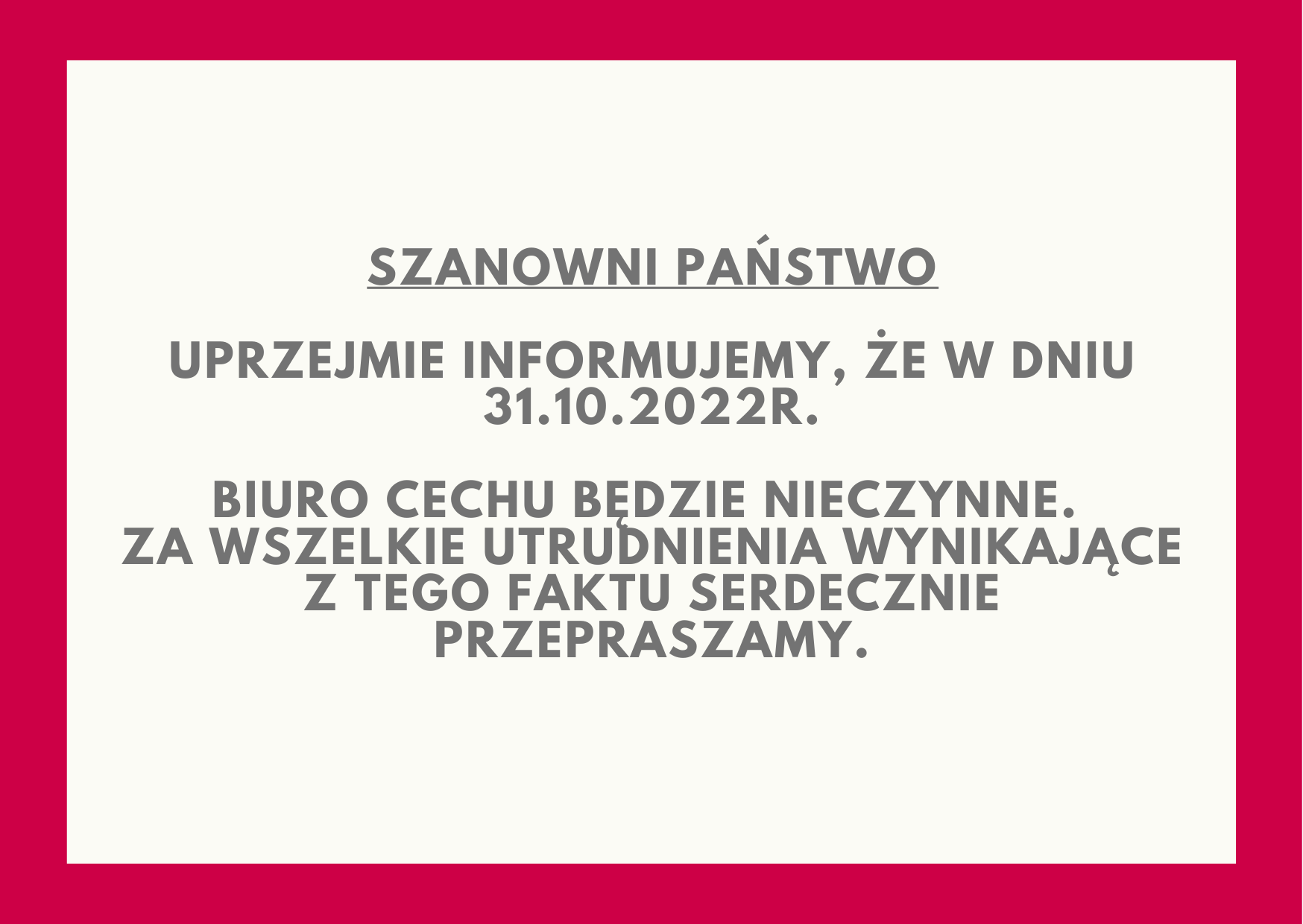 Biuro nieczynne 31.10.2022r