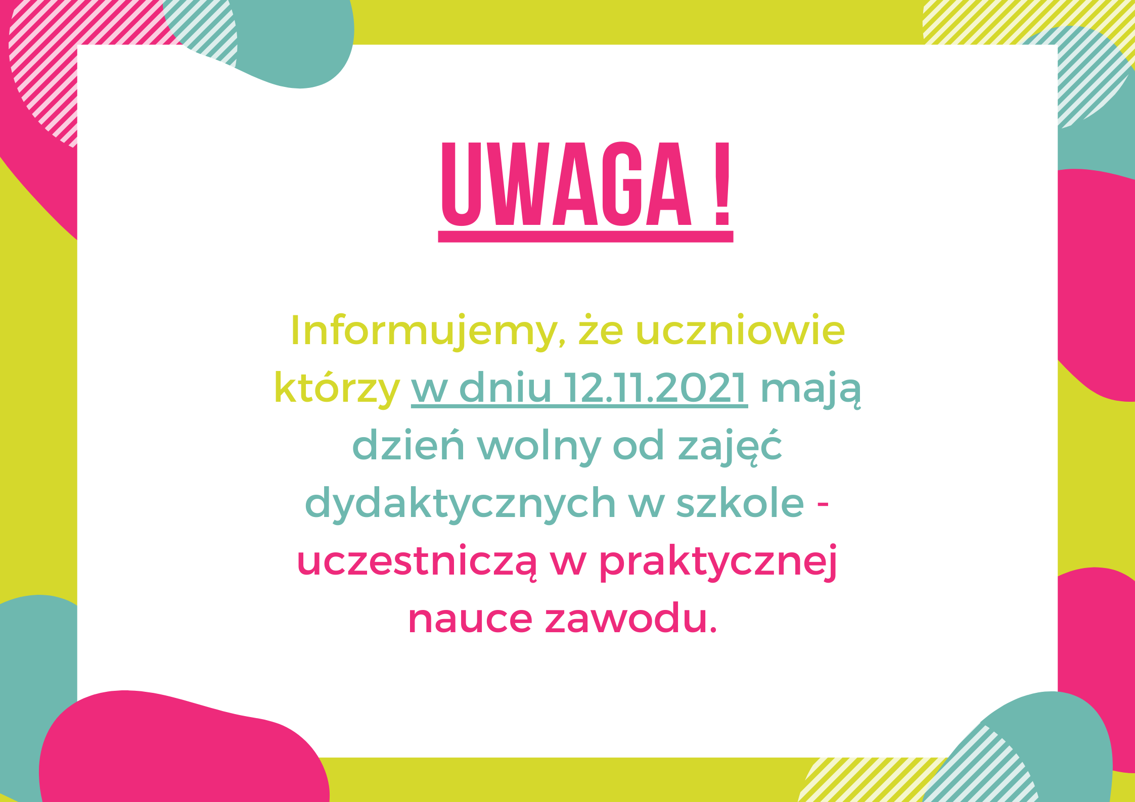 Informacja dot. dnia 12.11.2021